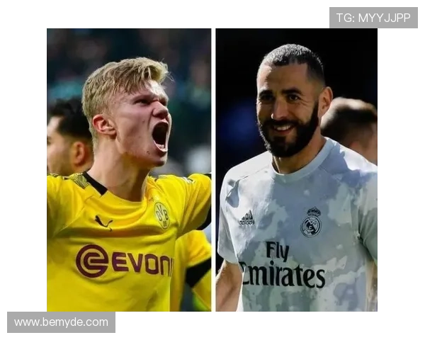 哈兰德与本泽马：终结效率与技术参与度对比分析